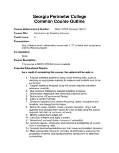 Georgia Perimeter College Common Course Outline Course Abbreviation & Number: Math 1070H (formerly 1431H)