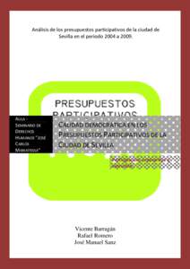 Análisis de los presupuestos participativos de la ciudad de  Sevilla en el periodo 2004 a 2009.  AULA ‐  SEMINARIO DE  DERECHOS 