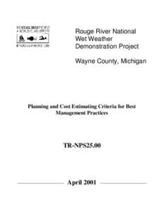 Rouge River National Wet Weather Demonstration Project Wayne County, Michigan  Planning and Cost Estimating Criteria for Best