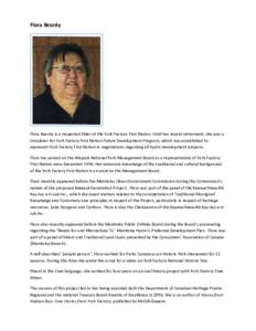 Flora Beardy  Flora Beardy is a respected Elder of the York Factory First Nation. Until her recent retirement, she was a translator for York Factory First Nation Future Development Program, which was established to repre