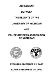 AGREEMENT BETWEEN THE REGENTS OF THE UNIVERSITY OF MICHIGAN AND POLICE OFFICERS ASSOCIATION