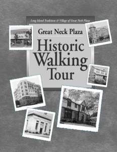 Long Island Traditions & Village of Great Neck Plaza  Great Neck Plaza Historic