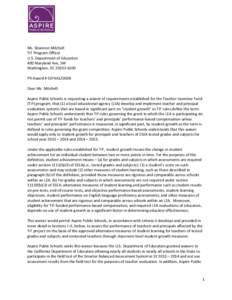 Ms. Shannon Mitchell TIF Program Officer U.S. Department of Education 400 Maryland Ave, SW Washington, DCPR Award # S374A120038