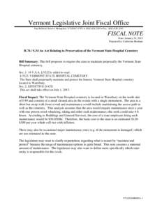 Vermont Legislative Joint Fiscal Office One Baldwin Street  Montpelier, VT[removed]  ([removed]  Fax: ([removed]FISCAL NOTE Date: January 24, 2013 Prepared by: Catherine Benham