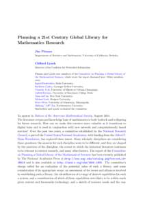 Planning a 21st Century Global Library for Mathematics Research Jim Pitman Departments of Statistics and Mathematics, University of California, Berkeley  Clifford Lynch