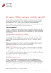 IRU response: ARC Discovery Program consultation paper, 2010 The IRU supports the intent of the paper to provide a more coherent set of awards and fellowships that provide opportunities for researchers across their caree