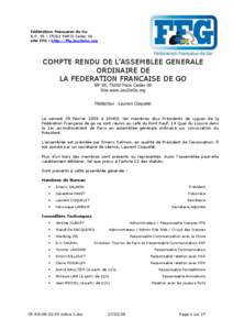 Fédération Française de Go B.P. 95 – 75262 PARIS Cedex 06 site FFG : http://ffg.JeuDeGo.org COMPTE RENDU DE L’ASSEMBLEE GENERALE ORDINAIRE DE