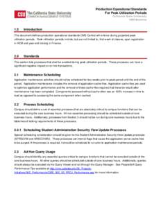 Production Operational Standards For Peak Utilization Periods California State University CMS Baseline  1.0