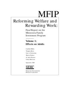 MFIP  Reforming Welfare and Rewarding Work: Final Report on the Minnesota Family