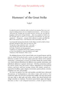 Proof copy for publicity only  6 Humours1 of the Great Strike !