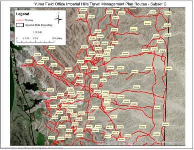 Yuma Field Office Imperial HillsIH1560 Travel Management Plan Routes - Subset C Legend Routes  Imperial Hills Boundary