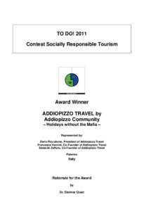 TO DO! 2011 Contest Socially Responsible Tourism Award Winner ADDIOPIZZO TRAVEL by Addiopizzo Community