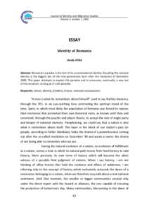 Journal of Identity and Migration Studies Volume 3, number 1, 2009 ESSAY Identity of Romania Ovidiu FORA