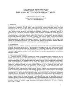 LIGHTNING PROTECTION FOR HIGH ALTITUDE OBSERVATORIES by Richard Kithil, President & CEO National Lightning Safety Institute (NLSI) rkithil…at…lightningsafety.com