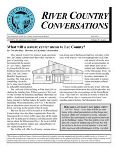 RIVER COUNTRY CONVERSATIONS A Publication of the Lee County Conservation Board Fall 2014