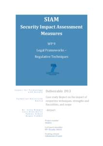 SIAM Security Impact Assessment Measures WP 9 Legal Frameworks – Regulative Techniques