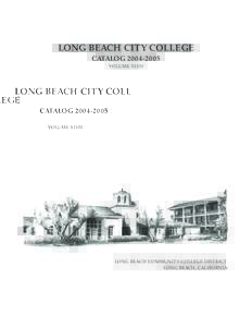 Education / Higher education / College of Alameda / Mt. San Jacinto College / California Community Colleges System / Education in the United States / Long Beach City College