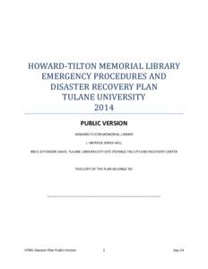 HOWARD-TILTON MEMORIAL LIBRARY EMERGENCY PROCEDURES AND DISASTER RECOVERY PLAN TULANE UNIVERSITY 2014 PUBLIC VERSION