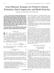 2708  IEEE TRANSACTIONS ON INFORMATION THEORY, VOL. 50, NO. 11, NOVEMBER 2004 Exact Minimax Strategies for Predictive Density Estimation, Data Compression, and Model Selection