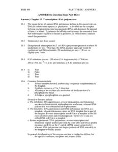 BMB 400  PART THREE - ANSWERS ANSWERS to Questions from Part Three  Answers, Chapter 10. Transcription: RNA polymerases