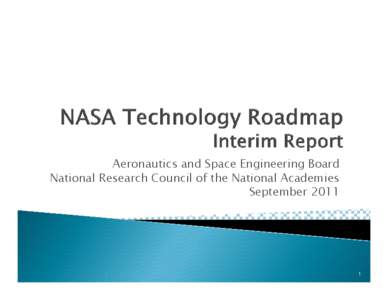 Microsoft PowerPoint - NTR Interim Report bfg NASA rev 6.pptx