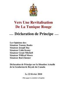 Vers Une Revitalisation De La Tunique Rouge Déclaration de Principe Les Opinions des: Sénateur Tommy Banks Sénateur Joseph Day