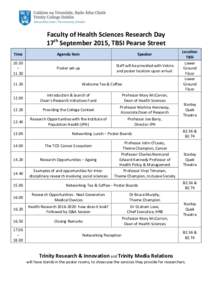 Faculty of Health Sciences Research Day 17th September 2015, TBSI Pearse Street Time Agenda Item
