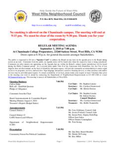 Help Guide the Future of West Hills  West Hills Neighborhood Council P.O. Box 4670, West Hills, CAhttp://www.westhillsnc.org