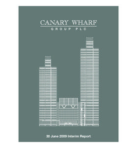 30 June 2009 Interim Report  Front cover: Illustration of proposed office development at Riverside South. Contents Page