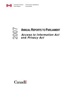 Privacy / CTC / Access to Information Act / Info Source / Privacy Act / Internet privacy / Canada Tourism Commission / Canada / Ethics / Canadian Tourism Commission