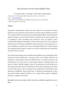 Three Generation of Seismic Hazard Mapping Turkey M. Semih Yücemen1, Ali Koçyiğit2, Ahmet Yakut1, Sinan Gençoğlu3 1 Department of Civil Engineering, Middle East Technical University, Ankara, Turkey