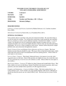 WESTERN STATE UNIVERSITY COLLEGE OF LAW SYLLABUS AND READING ASSIGNMENTS COURSE: Contracts I