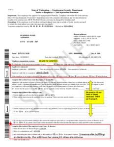 State of Washington –– Employment Security Department Notice to Employer –– Job Separation Statement (1 OF 2)  Important: This employee has applied for unemployment benefits. Complete and return this form and any