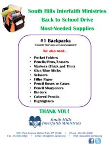 South Hills Interfaith Ministries Back to School Drive Most-Needed Supplies #1 Backpacks (Colorful ‘fun’ ones are most popular!)