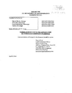 BEFORE THE U.S. DEPARTMENT OF TRANSPORTATION WASHINGTON, D.C. Essential Air Service at: Muscle Shoals, Alabama Greenville, Mississippi