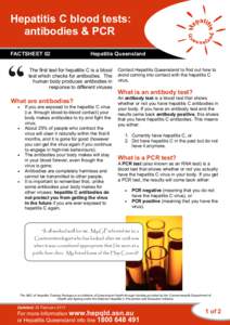 Hepatitis C blood tests: antibodies & PCR FACTSHEET 02 Hepatitis Queensland