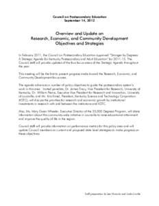 Council on Postsecondary Education September 14, 2012 Overview and Update on Research, Economic, and Community Development Objectives and Strategies