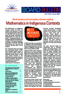 Vol 14 No 3 June[removed]Rural primary and secondary schools explore Mathematics in Indigenous Contexts The Mathematics in Indigenous