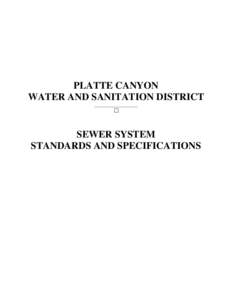 PLATTE CANYON WATER AND SANITATION DISTRICT ___________________   SEWER SYSTEM
