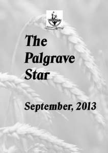 The Palgrave Star September, 2013  THE PALGRAVE STAR