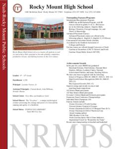Nash-Rocky Mount Public Schools  Rocky Mount High School 1400 Bethlehem Road Rocky Mount, NC[removed]Telephone[removed]Fax[removed]Outstanding Features/Programs