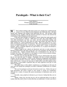 Paralegals - what is their use?