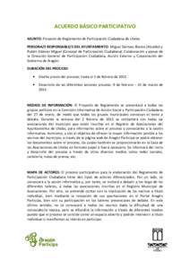 ACUERDO BÁSICO PARTICIPATIVO ASUNTO: Proyecto de Reglamento de Participación Ciudadana de Utebo. PERSONA/S RESPONSABLE/S DEL AYUNTAMIENTO: Miguel Dalmau Blanco (Alcalde) y Rubén Estévez Miguel (Concejal de Participac