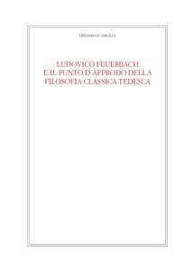 FRIEDRICH ENGELS  LUDOVICO FEUERBACH E IL PUNTO D’APPRODO DELLA FILOSOFIA CLASSICA TEDESCA