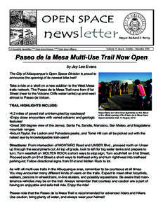 OPEN SPACE  newsletter A Quarterly Newsletter of the Open Space Division and the Open Space Alliance  Mayor Richard J. Berry