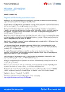 News Release Minister Leon Bignell Minister for Tourism Tuesday, 10 February, 2015  Regional events funding applications open