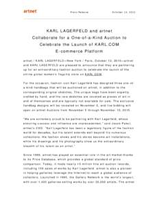 Press Release  October 13, 2015 KARL LAGERFELD and artnet Collaborate for a One-of-a-Kind Auction to