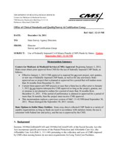 DEPARTMENT OF HEALTH & HUMAN SERVICES Centers for Medicare & Medicaid Services 7500 Security Boulevard, Mail Stop C2[removed]Baltimore, Maryland[removed]Office of Clinical Standards and Quality/Survey & Certification G