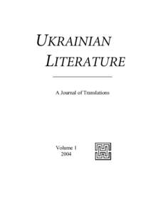 Ukrainian literature / Taras Shevchenko / George S. N. Luckyj / Ukrainian language / Shevchenko / Yuriy Tarnawsky / Vera Rich / Ukrainian studies / Europe / Ukrainian culture