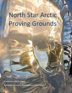 BaudetteGra  North Star Arctic Proving Grounds  Preliminary White Paper